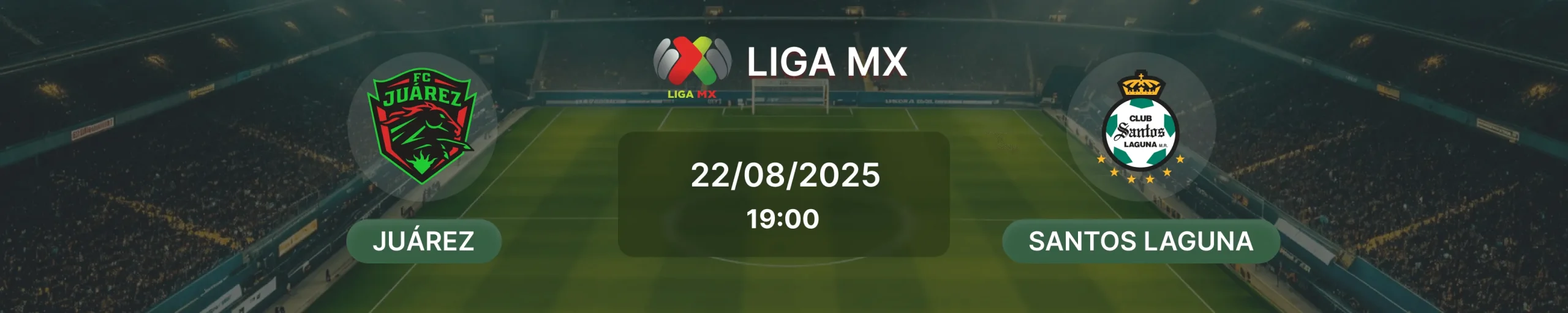 Juárez vs Santos Laguna